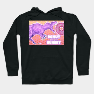 Donut Worry Stay Hungry Hoodie